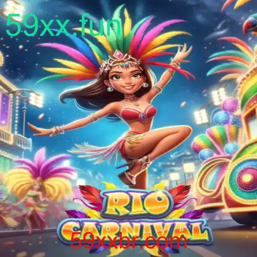 Descubra a Magia do Jogo 'RioCarnival' com 59xx.fun